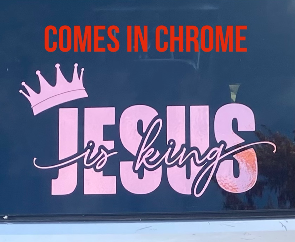 Jesus Is King decal