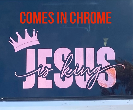 Jesus Is King decal