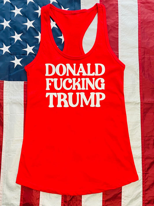 Donald Fucking Trump