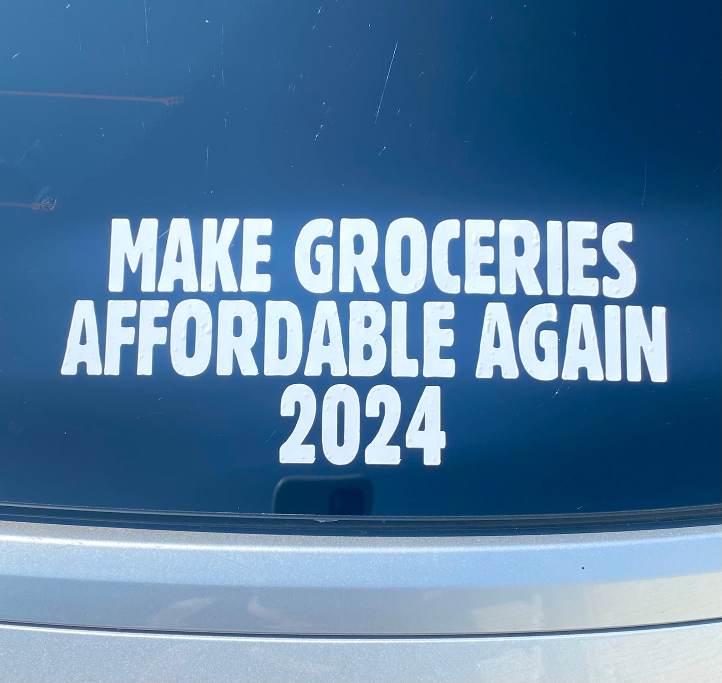 Make Groceries Affordable Again 2024 decal