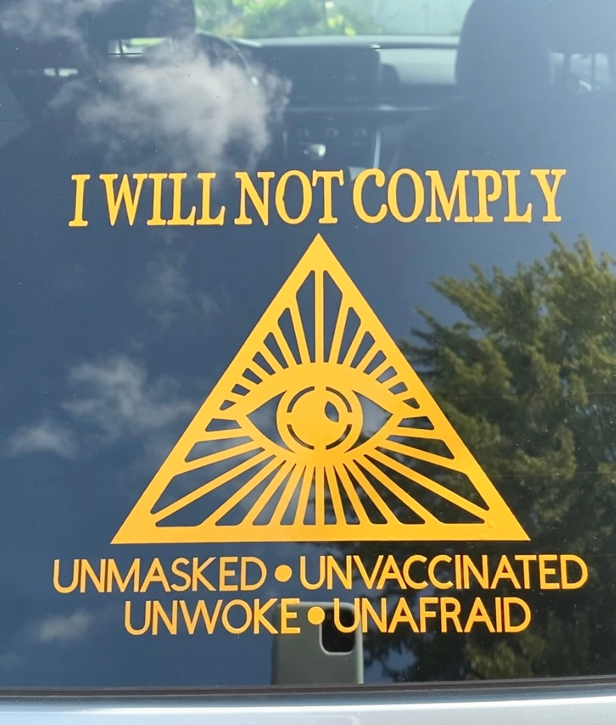 I Will Not Comply/Illuminate decal