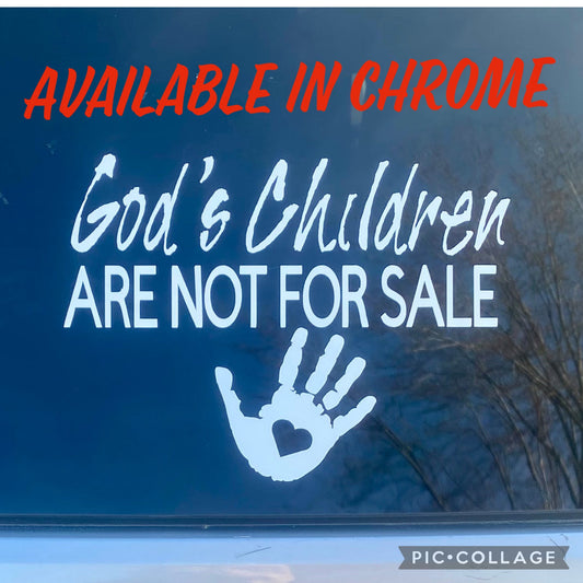 God’s Children Are Not For Sale decal