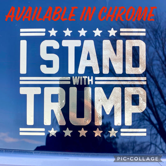 I Stand With Trump decal